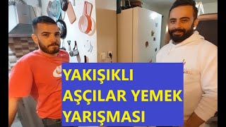 YAKIŞIKLI ERKEK AŞÇILAR KİM KAZANDI [upl. by Eraste357]