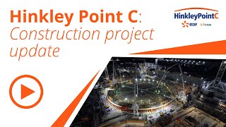 Managing Director Stuart Crooks reviews the latest progress in construction of Hinkley Point C [upl. by Burne]