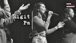 Higit Pa Live  Hope Filipino Worship [upl. by Shanta]