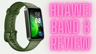 Huawei Band 8  Review amp Expert Analysis [upl. by Faunie]