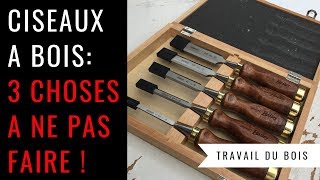 3 choses à ne pas faire avec un ciseau à bois DANGER   Travail du bois [upl. by Ecnar]