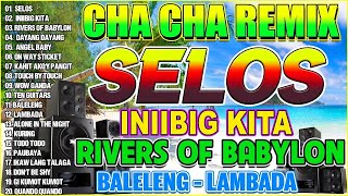 ✅🇵🇭NEW SELOS🔷Nonstop Cha Cha Disco Remix 2024🛑Bagong Nonstop Cha Cha Remix 2024🔶 [upl. by Bourn]