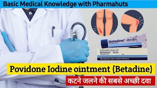 Povidone iodine ointment  Betadine ointment uses side effects  Povidone iodine ointment usp [upl. by Latsirhc]