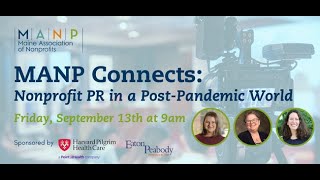 MANP Connects Nonprofit PR in a PostPandemic World [upl. by Wileen]