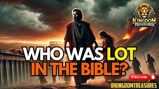 Who Was Lot in the Bible Unveiling Abrahams Nephew  Bible Stories [upl. by Kristen]