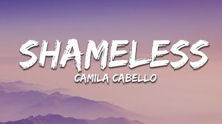 Shameless by Camila Cabello  lyrics [upl. by Aicilram331]