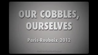 How The Race Was Won  ParisRoubaix 2012 [upl. by Cohen]