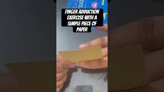 Finger Adduction Exercise with a simple Piece of Paper  sportsphysio sportsphysiotherapy pain [upl. by Nauq]