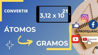 ¿CÓMO CONVERTIR ÁTOMOS A GRAMOS FÁCIL EN 3 PASOS [upl. by Laraine]