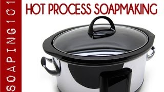 Hot Process Soapmaking a step by step tutorial  Soaping101 [upl. by Evans]