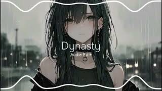 MIIA Dynasty 【Audio Edit】 [upl. by Llenrup898]