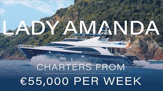 MOTOR YACHT LADY AMANDA  AVAILABLE FOR CHARTER [upl. by Debera]