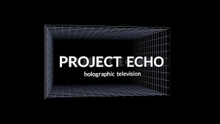 Why create the worlds first holographic television [upl. by Alic]