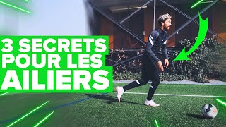 3 SECRETS pour devenir un BON AILIER au foot [upl. by Hestia86]