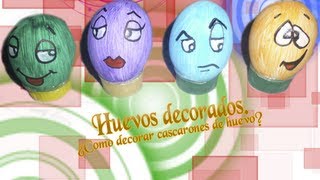 ¿Como decorar los cascarones de huevo [upl. by Enaamuj]