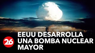 Estados Unidos desarrolla una bomba nuclear mayor que la lanzada en Hiroshima [upl. by Abekam]