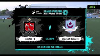 HIGHLIGHTS  Dundalk 31 Drogheda United  League of Ireland Premier Division [upl. by Fitts]