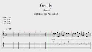 Slipknot Gently MFKR  Tab [upl. by Annahsed]