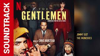 Jimmy Got the Munchies 💿 The Gentlemen 2024 TV series Soundtrack  by Chris Benstead [upl. by Saiasi]