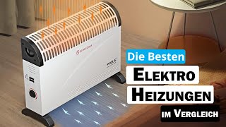 Besten Elektro Heizungen im Vergleich  Top 5 Elektro Heizungen Test [upl. by Broucek79]