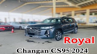 فئة رويال شانجان سي اس 95 2024 Changan CS95 فل كامل الجديدة كليا [upl. by Nivanod]