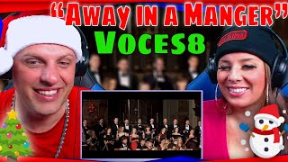 reaction “Away in a Manger” performed by Voces8 Kirkpatrick Arr Taylor Scott Davis [upl. by Eenert640]