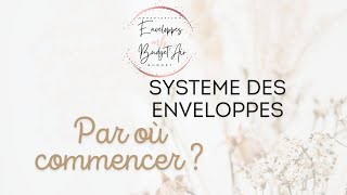 🪷 Système des enveloppes budgetaires  mode demploi 🪷 [upl. by Comras154]