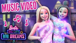 Barbie  quotGood Vibesquot Official Music Video  Barbie Big City Big Dreams [upl. by Ettedualc]