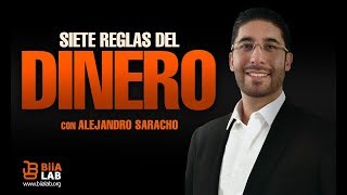 7 Reglas Del Dinero Alejandro Saracho [upl. by Sutton952]