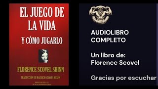 🎧El JUEGO de la VIDA y CÓMO JUGARLO  Florence Scovel  AUDIOLIBRO COMPLETO ESPAÑOL 🎧 [upl. by Aner]