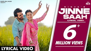 NINJA Jinne Saah  Happy Raikoti  Punjabi songs  Lyrical Video [upl. by Fritze152]