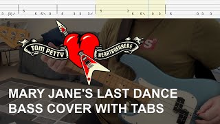 Tom Petty and the Heartbreakers  Mary Janes Last Dance Bass Cover with Tabs [upl. by Assilak]