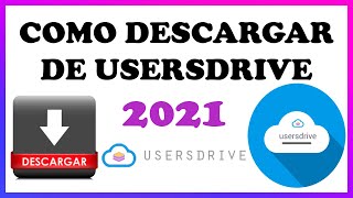 ✅ COMO DESCARGAR DESDE USERSDRIVE 2021 [upl. by Leaper343]