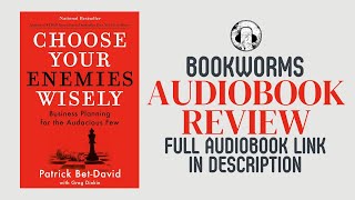 Choose Your Enemies Wisely Audiobook Review  Patrick Bet David  Greg Dinkin Audiobook Review [upl. by Winterbottom21]