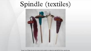 Spindle textiles [upl. by Laval]