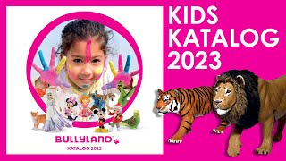 Bullyland ® Kids Katalog 2023  Ergänzung amp Nachtrag zum Hauptkatalog  Figuren Übersicht [upl. by Ghiselin806]