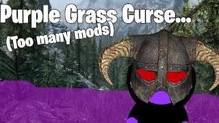 The Curse of the Purple Grass Modded Skyrim  GTX 1650 [upl. by Harriott]