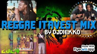 Reggae Itaves mix djdiekko Boskopoe Boese Mang Amargidinion Hustle No Give UpDimi Kon Eke Rasta [upl. by Kassel]