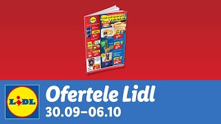 Ofertele saptamanii la Lidl • 30 Septembrie  6 Octombrie 2024 [upl. by Leontine]