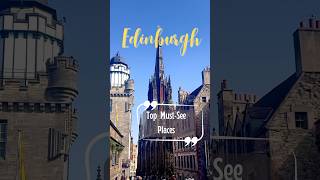 Unveiling the Majesty of Edinburgh 7 MustVisit Gems Revealed travel [upl. by Nnylatsirk]