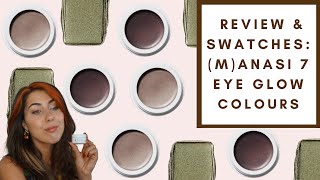 REVIEW amp SWATCHES MANASI 7 EYE GLOW COLOURS  Integrity Botanicals [upl. by Shaffert]