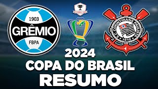 PÊNALTIS GRÊMIO 1 0 x 0 3 CORINTHIANS AO VIVO  COPA DO BRASIL  OITAVAS DE FINAL  NARRAÇÃO [upl. by Anatsirhc]