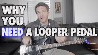 Why You NEED a Looper Pedal [upl. by Maris]