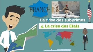 La crise des subprimes 4ème partie La crise des Etats  DME [upl. by Suirtimid956]