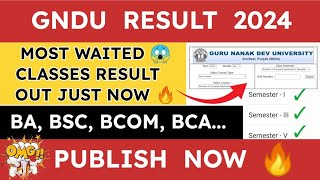 GNDU RESULT 2024 PUBLISH 😱🔥 BA BSC BCOM BCA ➡️ 1ST 3RD amp 5TH SEMESTER  GNDU RESULT NEWS TODAY [upl. by Dihgirb]