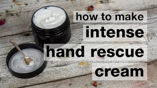 How to Make DIY Intense Hand Rescue Cream [upl. by Elreath]