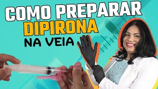 Aprenda AGORA a preparar dipirona endovenosa [upl. by Asiled738]