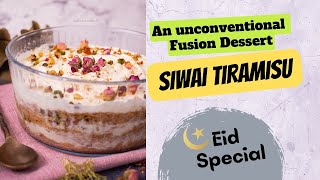 Siwai Tiramisu  Eid Special  ItalianIndian Fusion Dessert [upl. by Arul]