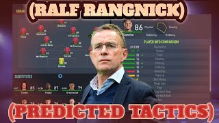 FIFA 22 MAN UNITED PREDICTED RALF RANGNICK TACTICS AND FORMATION [upl. by Igenia]