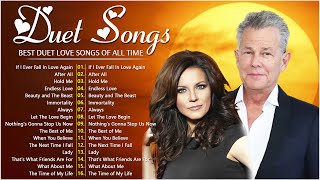 The Best Duet Love Songs Collection  David Foster James Ingram Dan Hill Kenny Rogers [upl. by Arv]